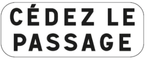 Illustration d'un panonceau type m cédez le passage M9c