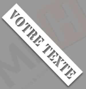 Illustration d'un pochoir bois ou alu "Texte à définir" - VOTRE TEXTE 1 ligne HC 15cm (1300x150mm), Bois